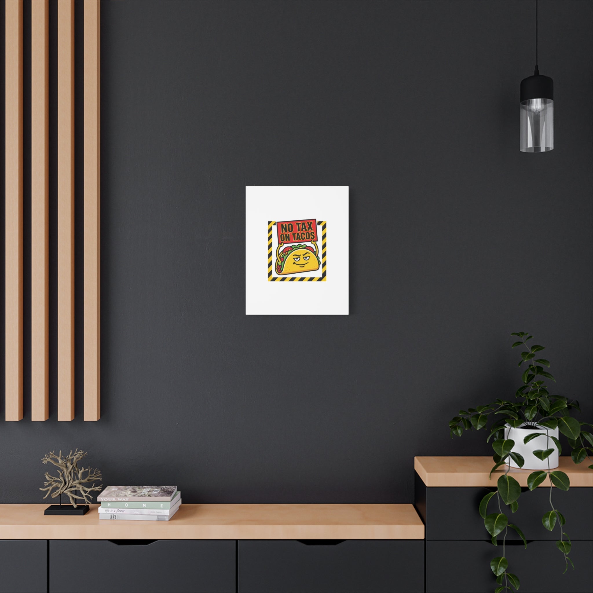 No Tax on Tacos Canvas | taco pun, protest typography