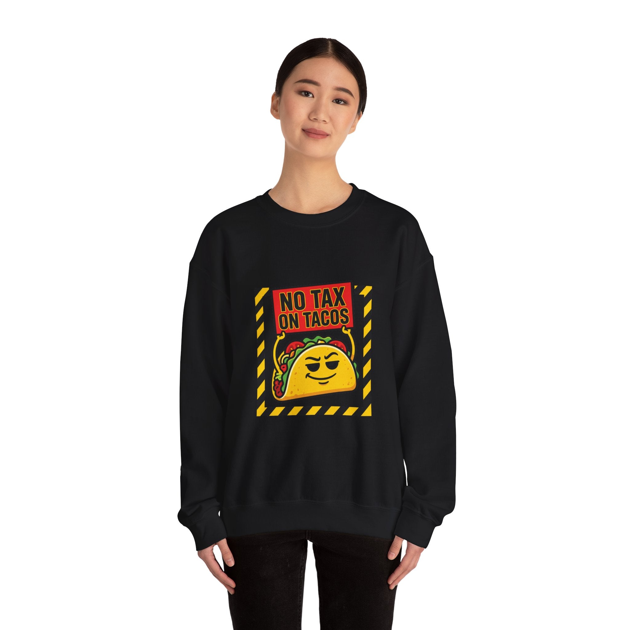 No Tax on Tacos Sweatshirt | taco pun, tariff protest typography