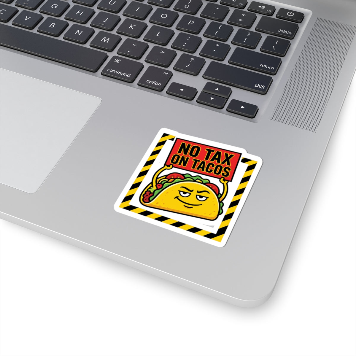 No Tax on Tacos Sticker | taco pun, tariff meme, protest typography
