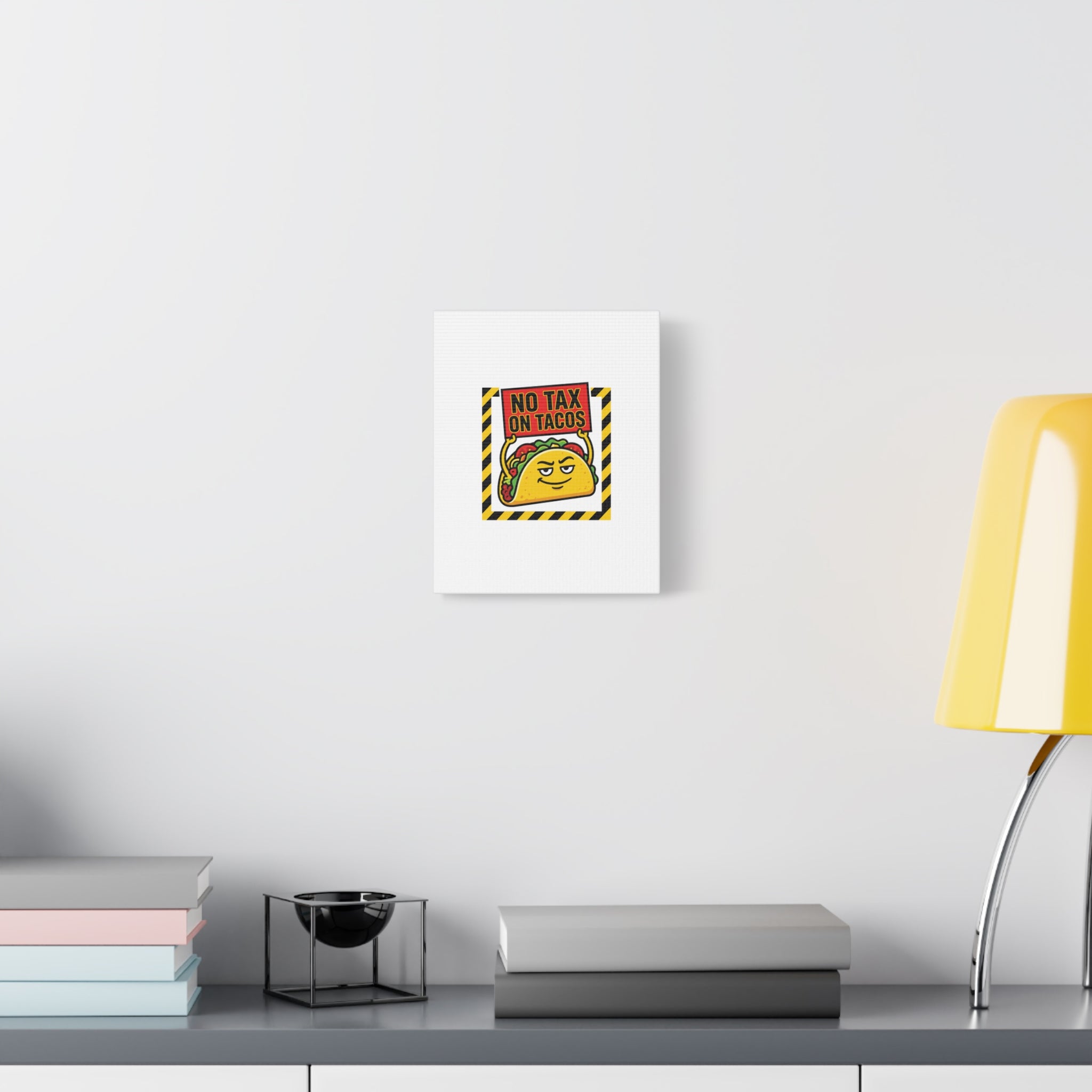 No Tax on Tacos Canvas | taco pun, protest typography