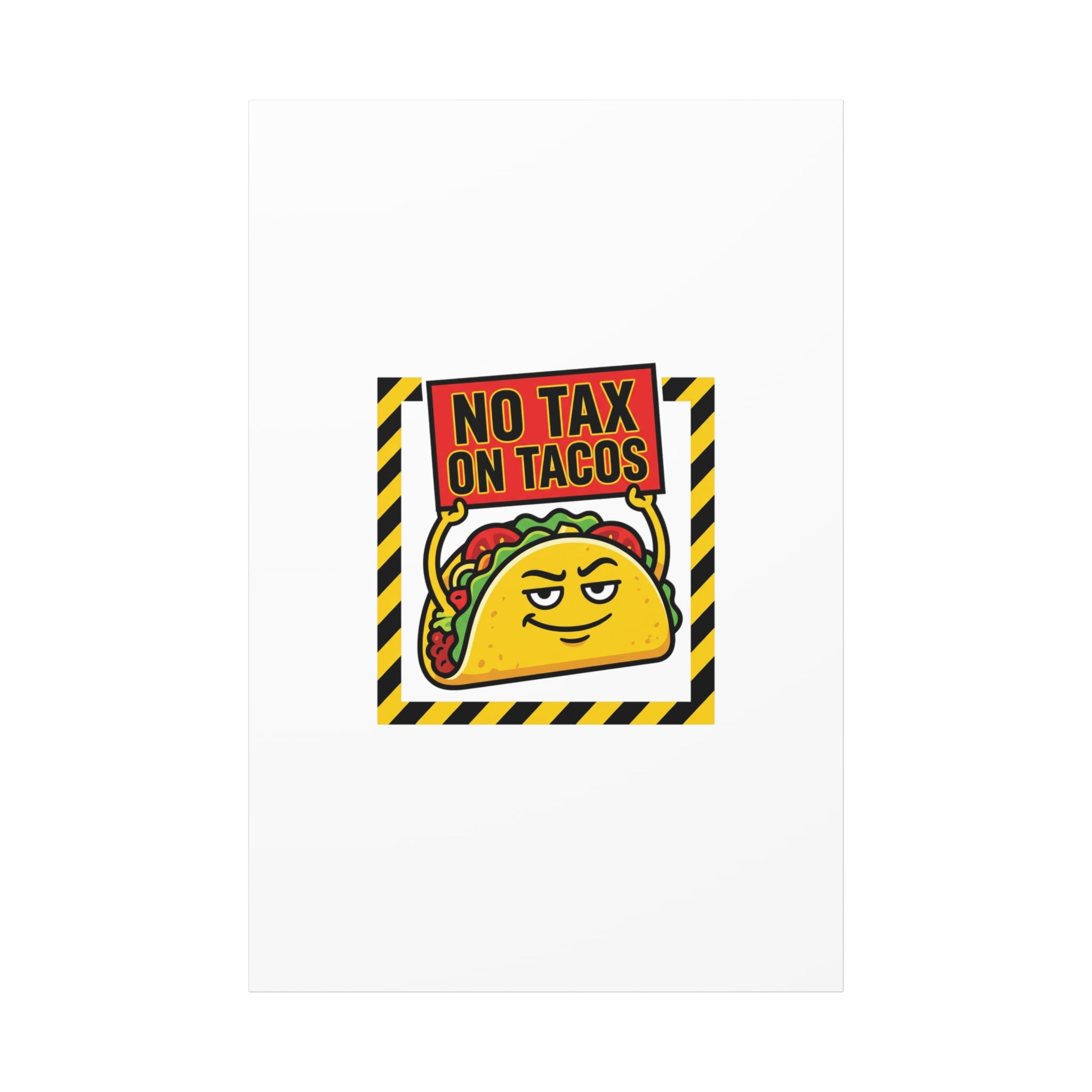 No Tax on Tacos Canvas | taco pun, protest typography