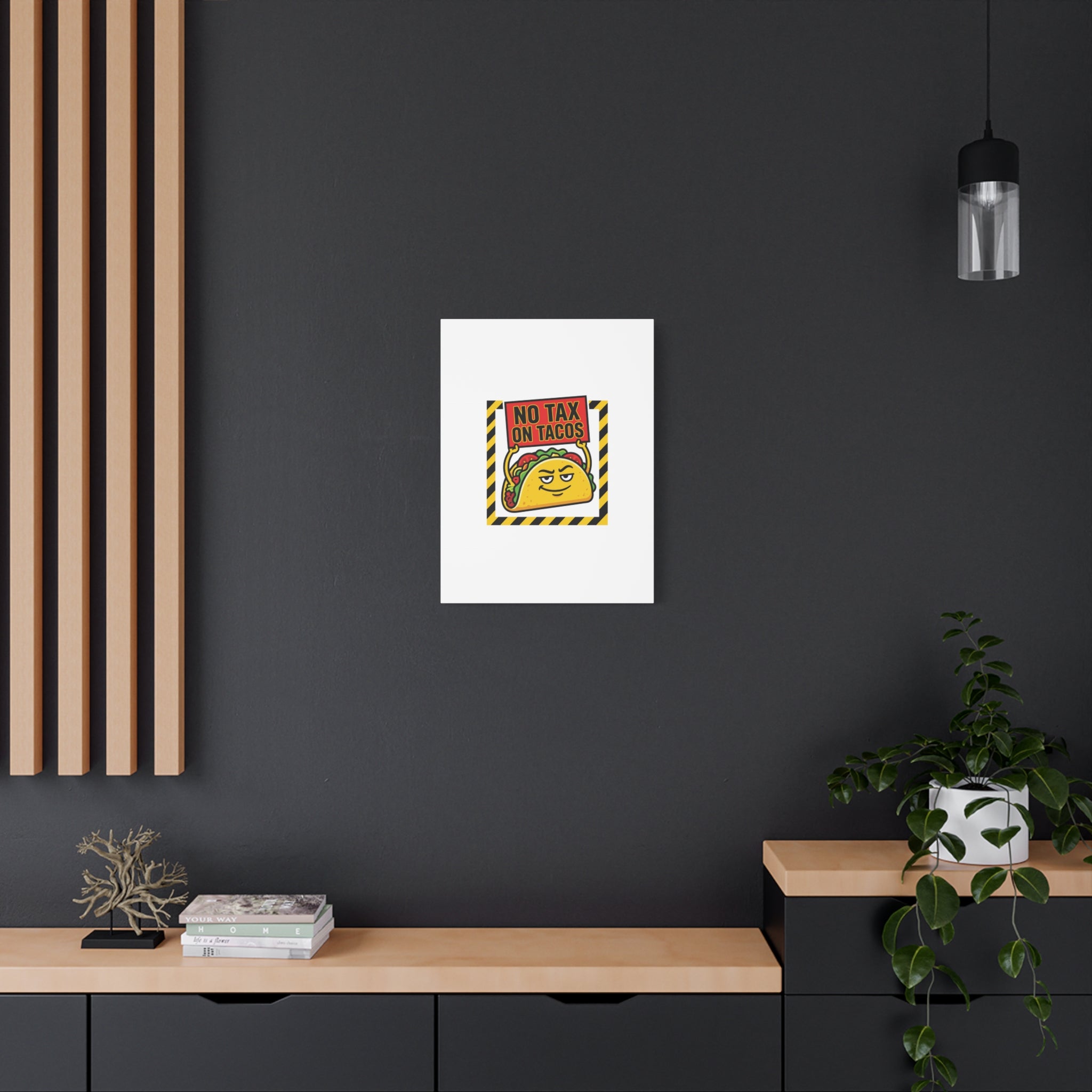 No Tax on Tacos Canvas | taco pun, protest typography