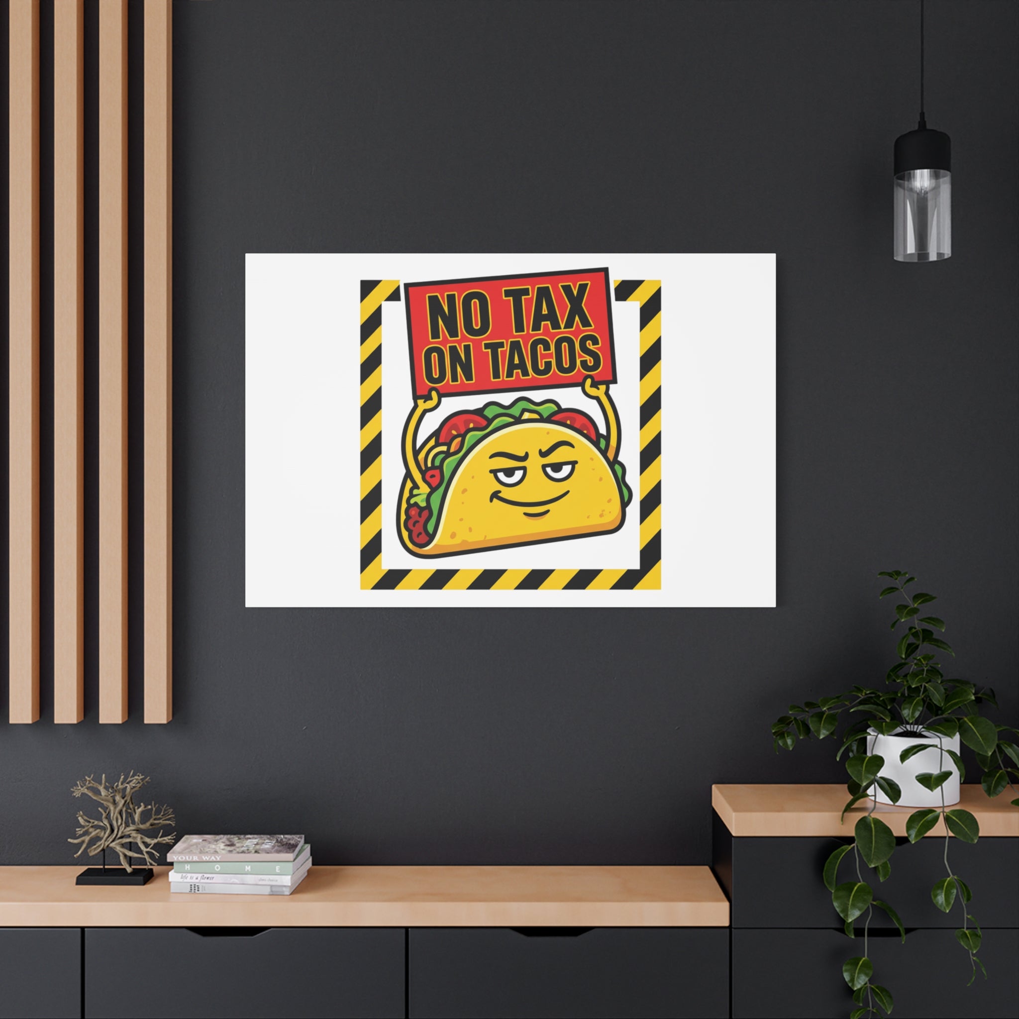 No Tax on Tacos Canvas | taco pun, protest typography