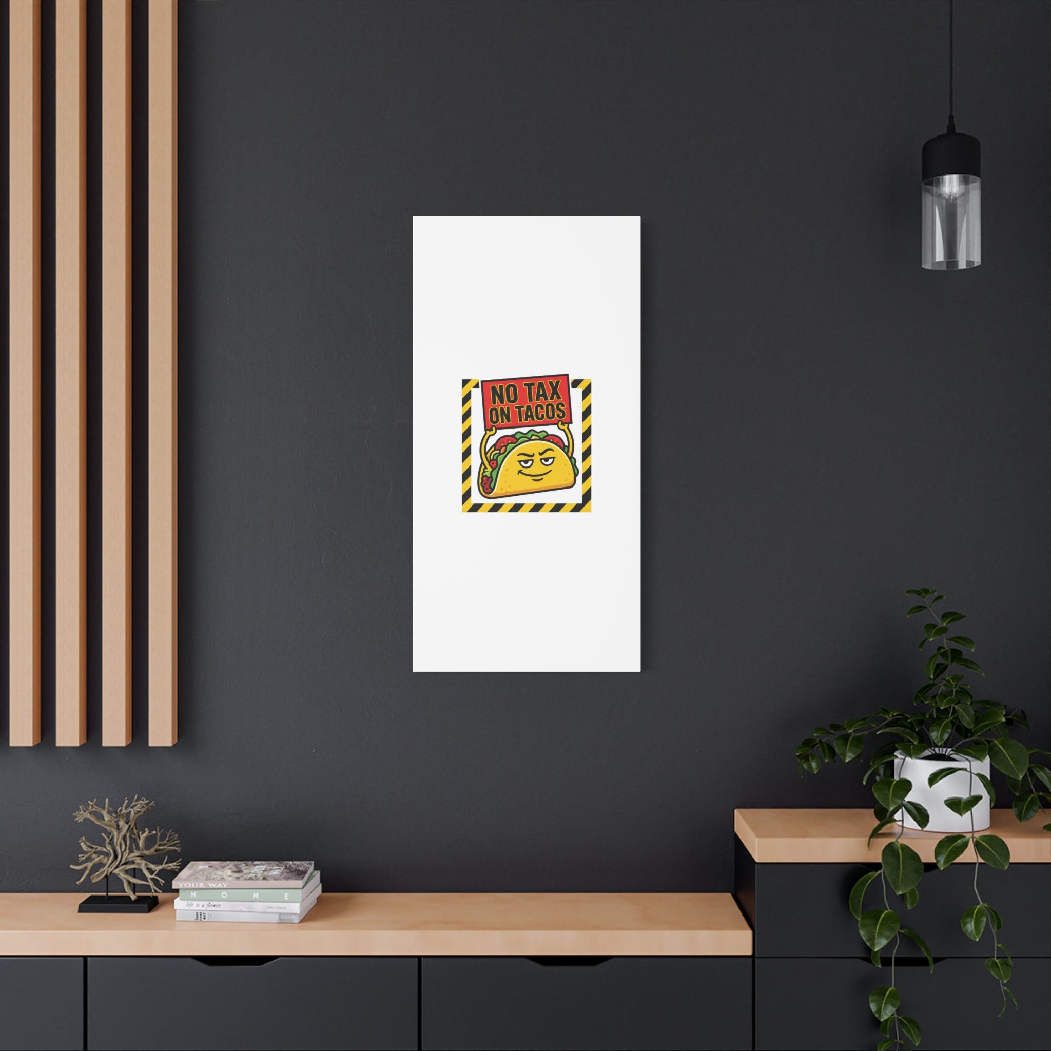 No Tax on Tacos Canvas | taco pun, protest typography