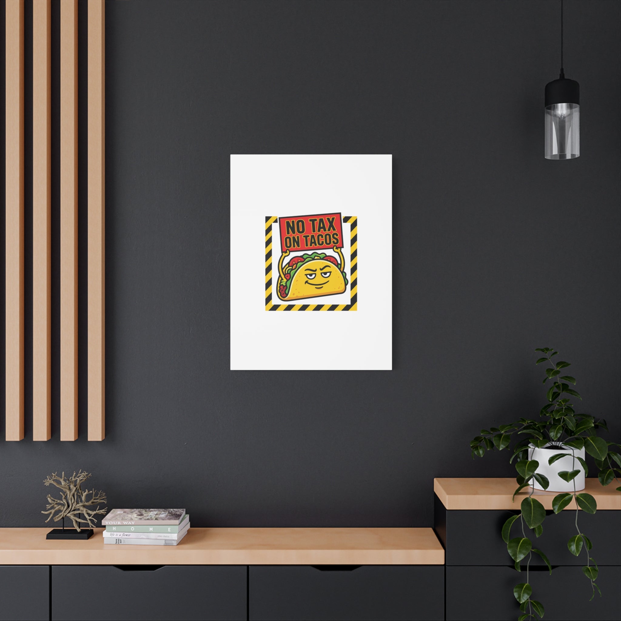 No Tax on Tacos Canvas | taco pun, protest typography