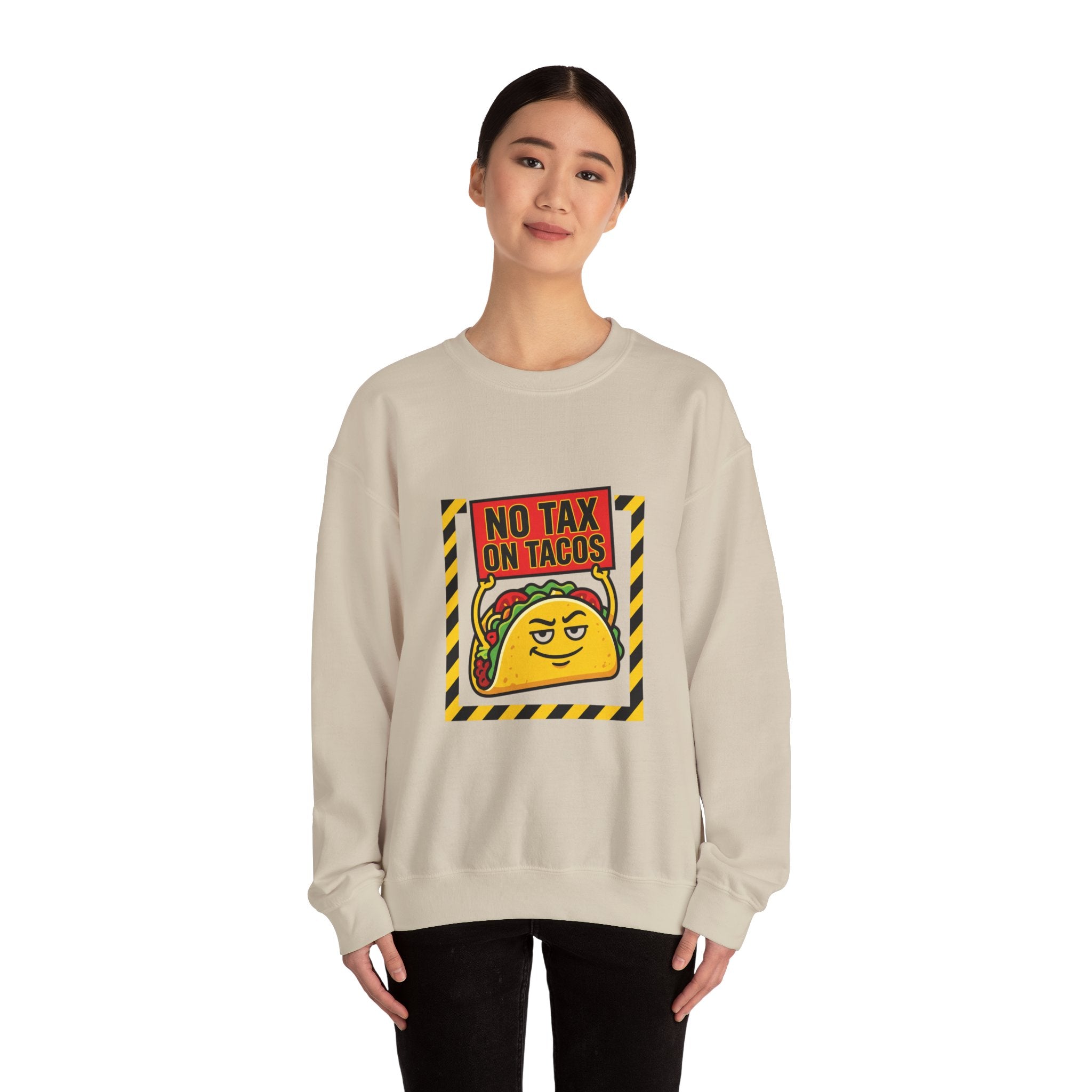 No Tax on Tacos Sweatshirt | taco pun, tariff protest typography