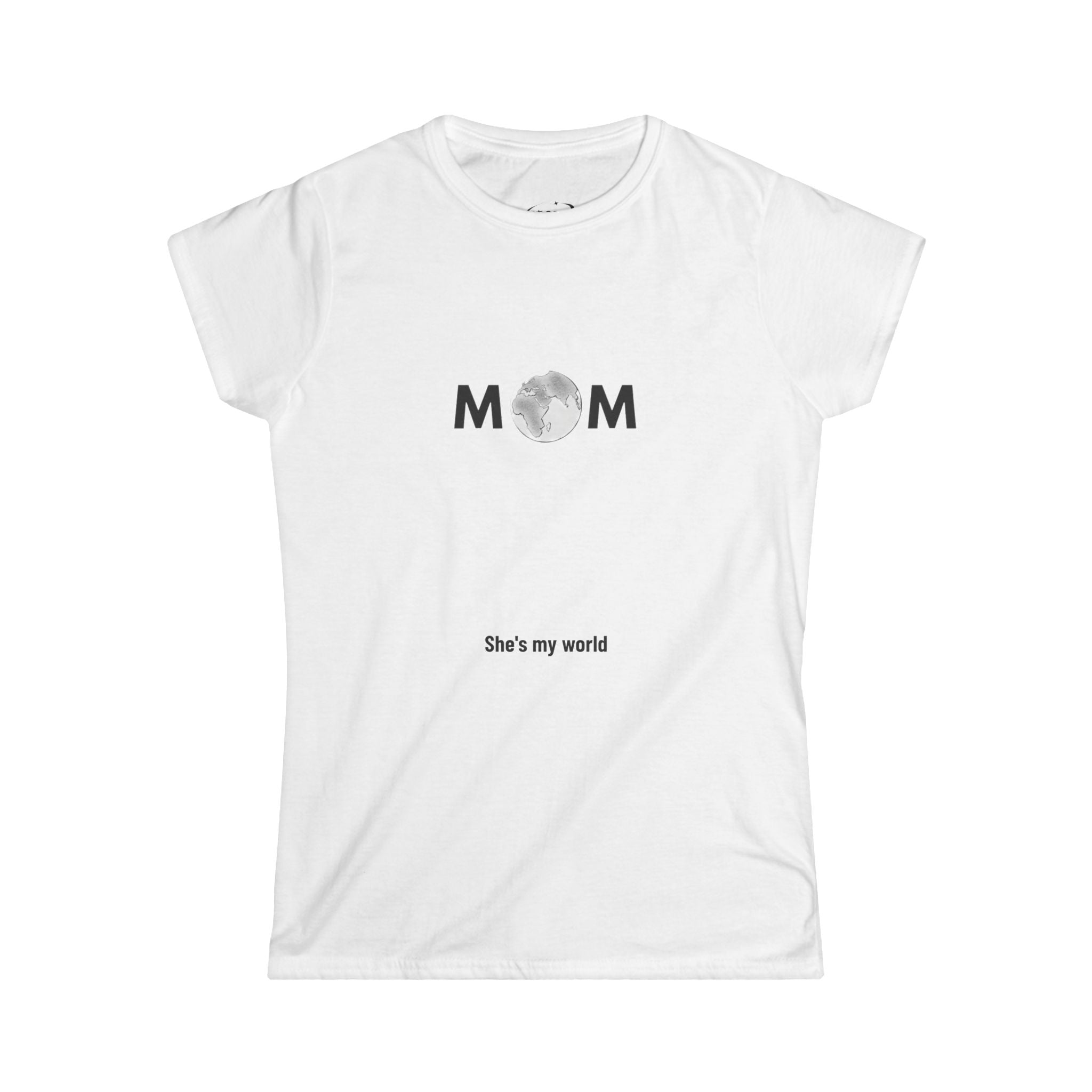 Mom "She's My World" T-Shirt — Mother's Day Gift Tee