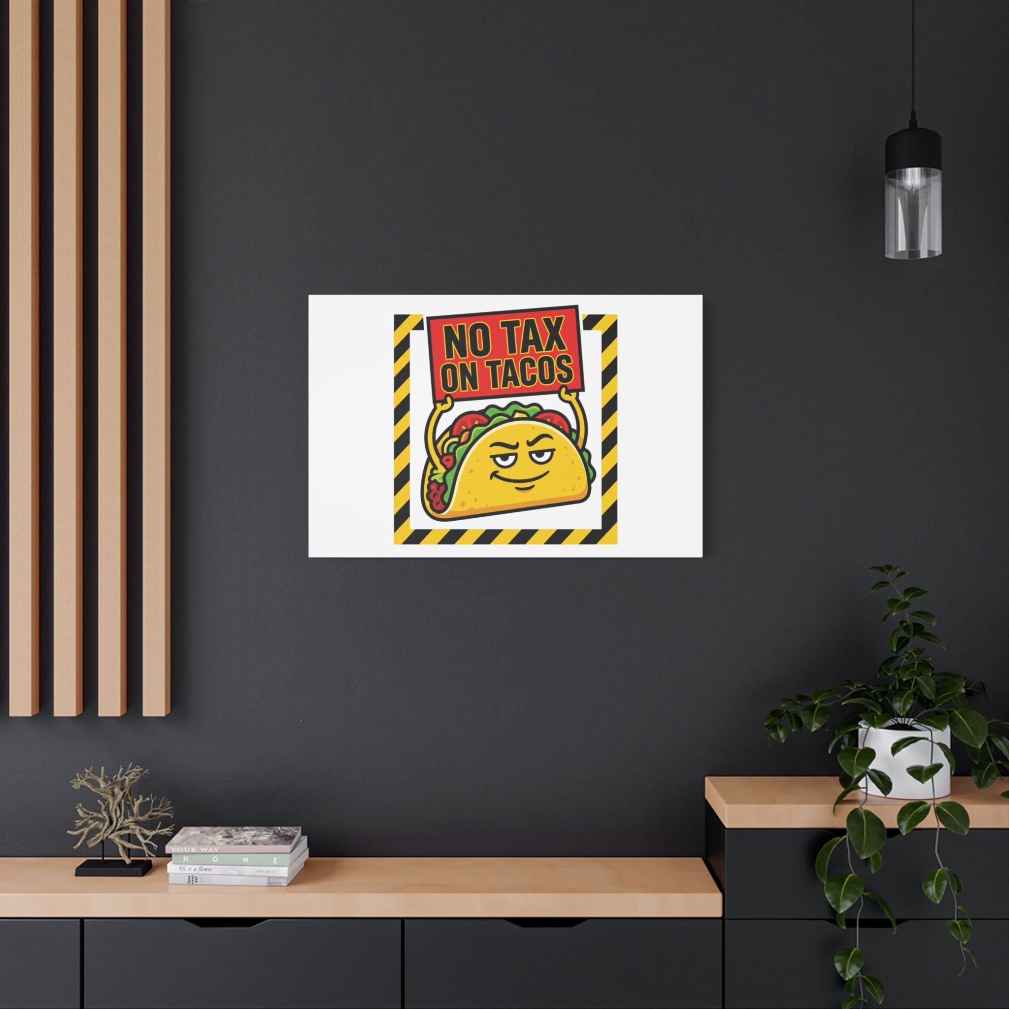 No Tax on Tacos Canvas | taco pun, protest typography