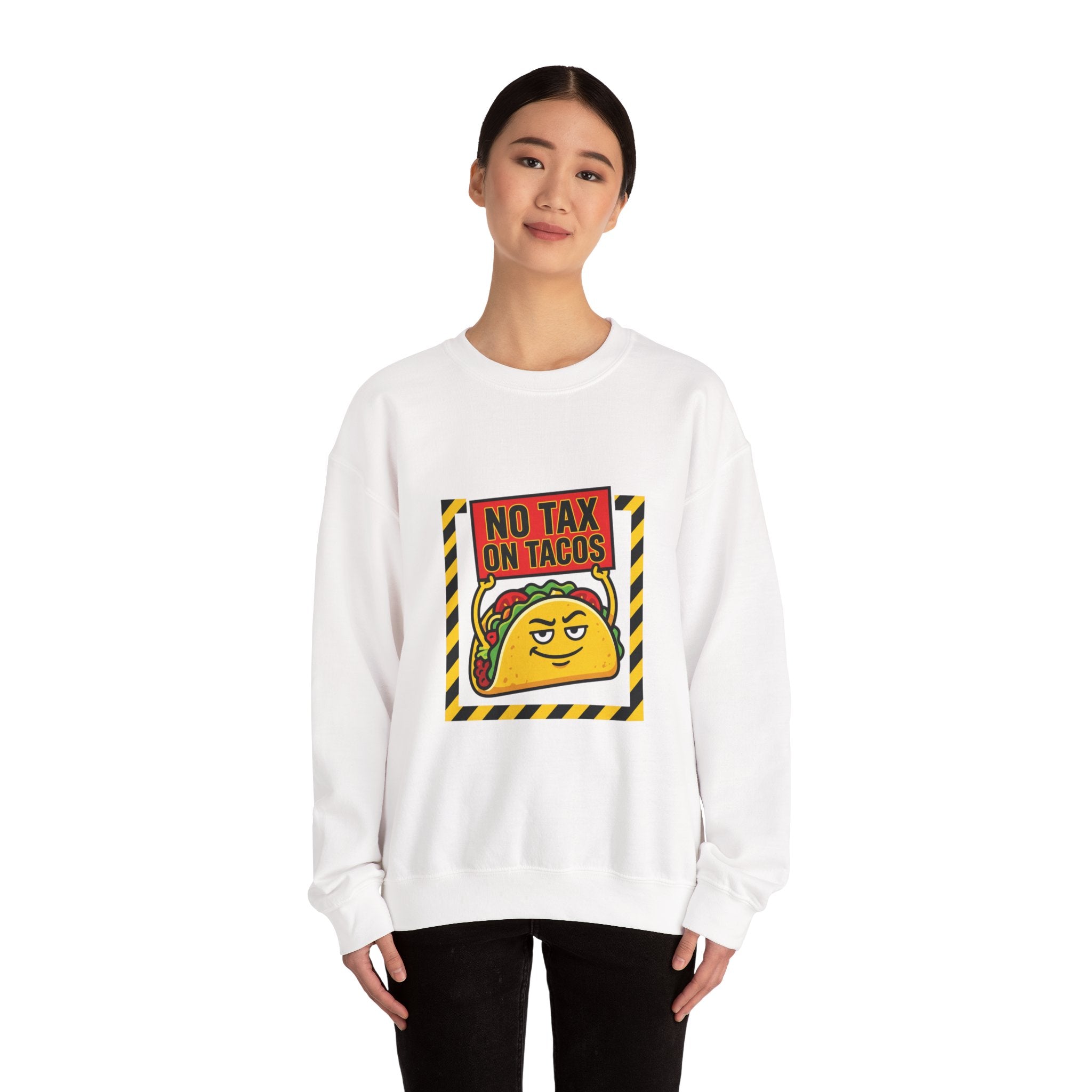 No Tax on Tacos Sweatshirt | taco pun, tariff protest typography