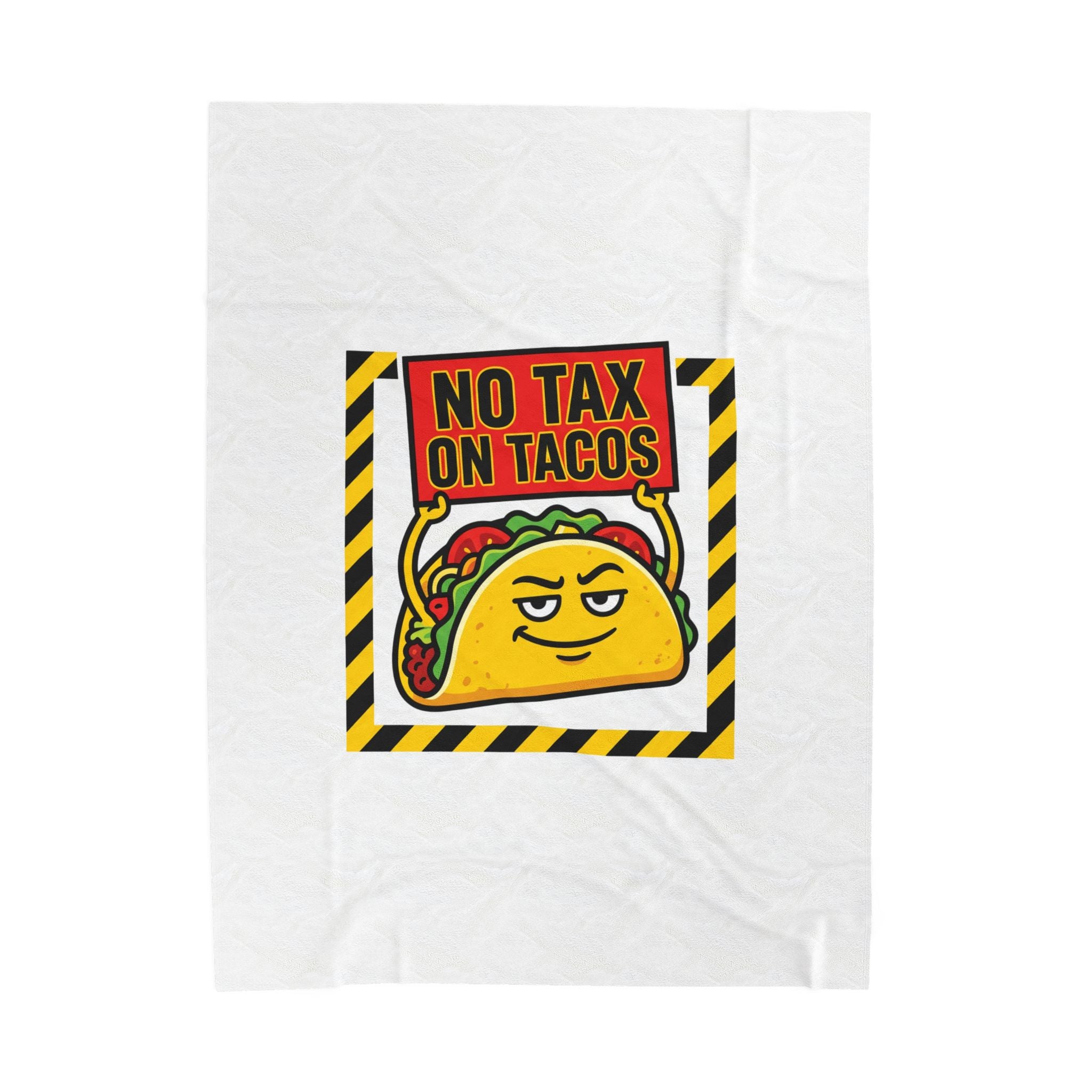 No Tax On Tacos Blanket | political taco meme, tariff protest typography