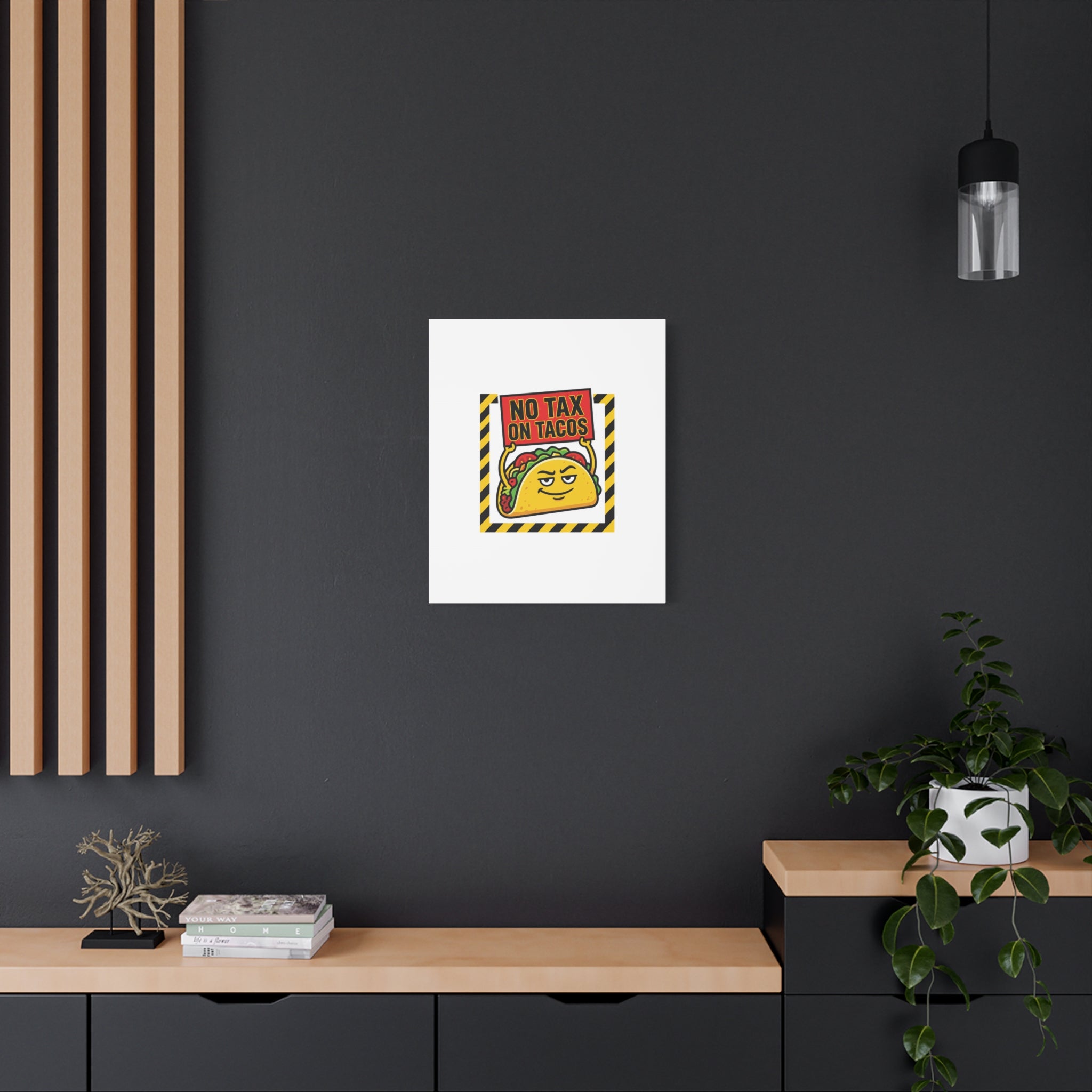 No Tax on Tacos Canvas | taco pun, protest typography