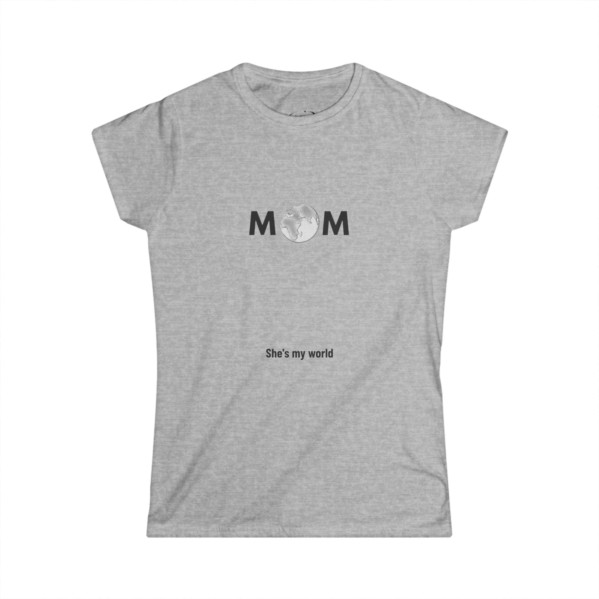 Mom "She's My World" T-Shirt — Mother's Day Gift Tee