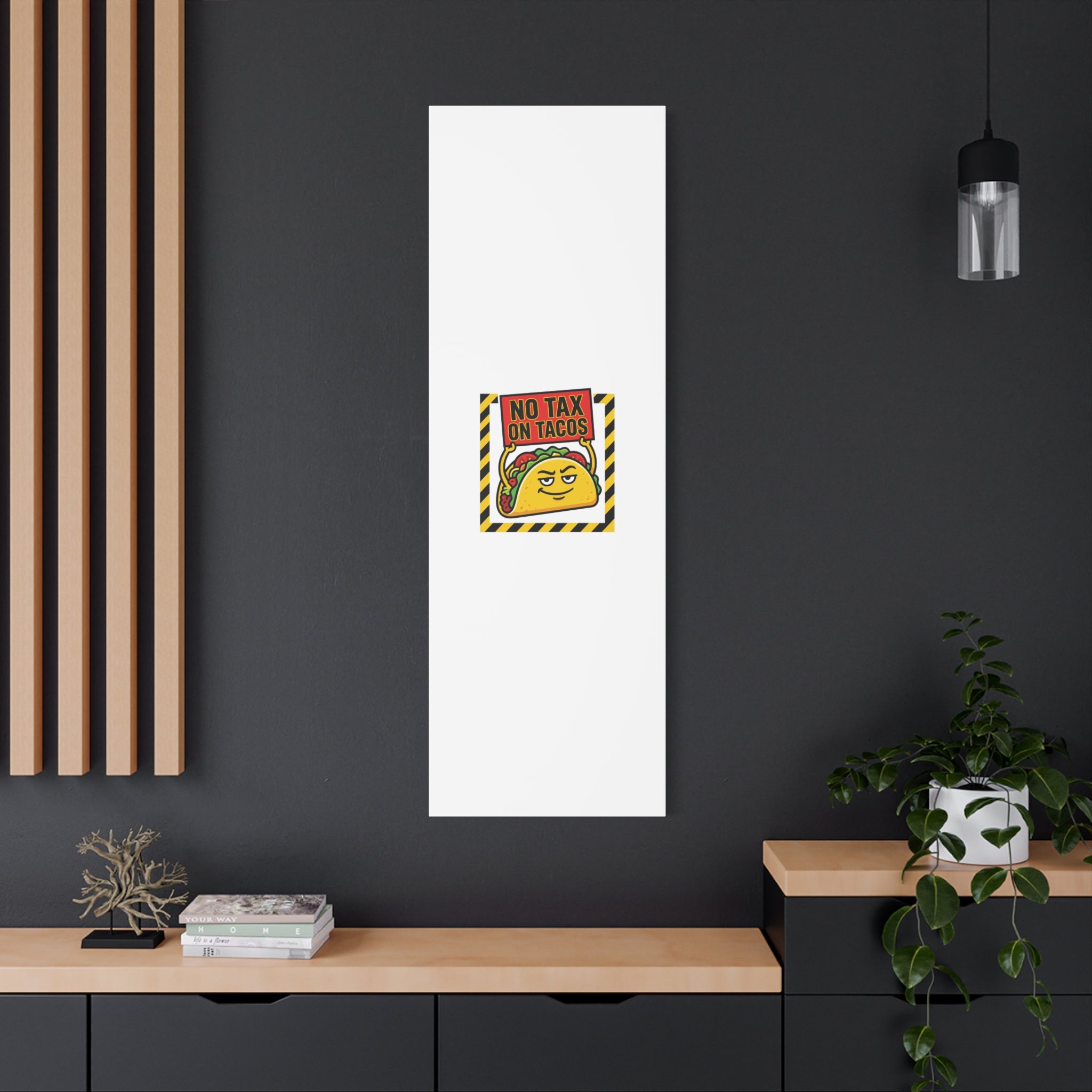 No Tax on Tacos Canvas | taco pun, protest typography
