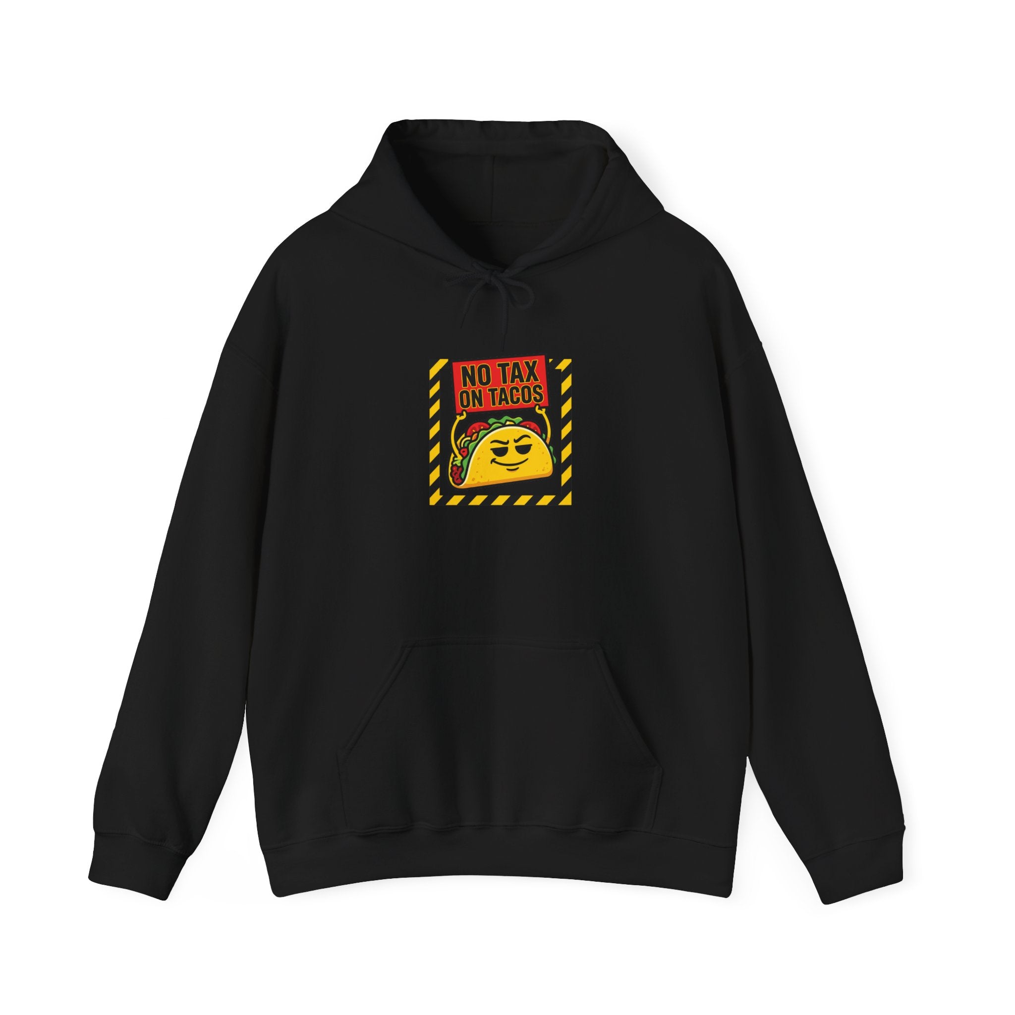 No Tax On Tacos Hoodie | taco pun, tariff protest acronym
