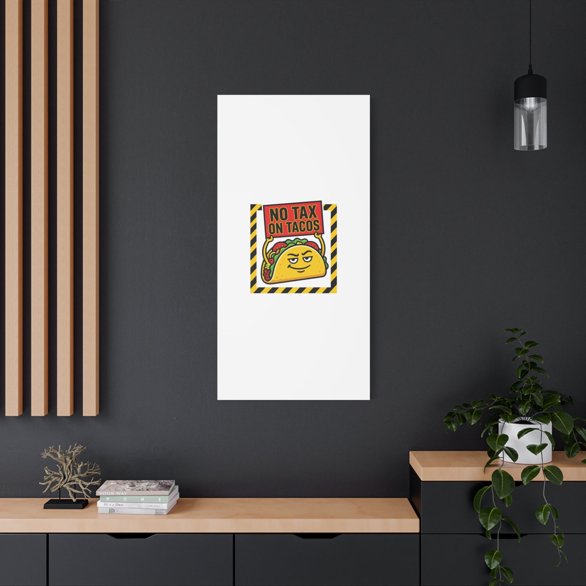 No Tax on Tacos Canvas | taco pun, protest typography