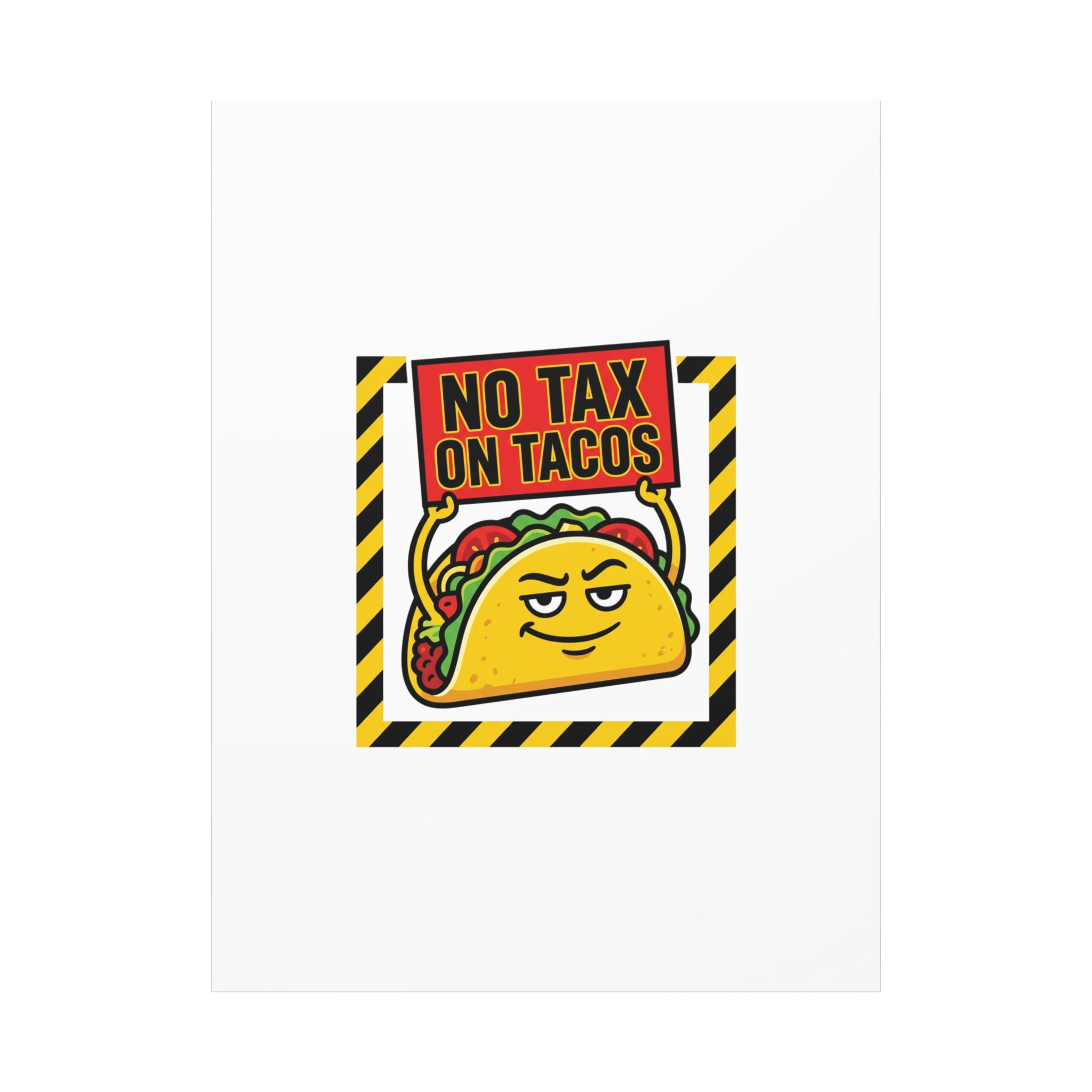 No Tax on Tacos Canvas | taco pun, protest typography