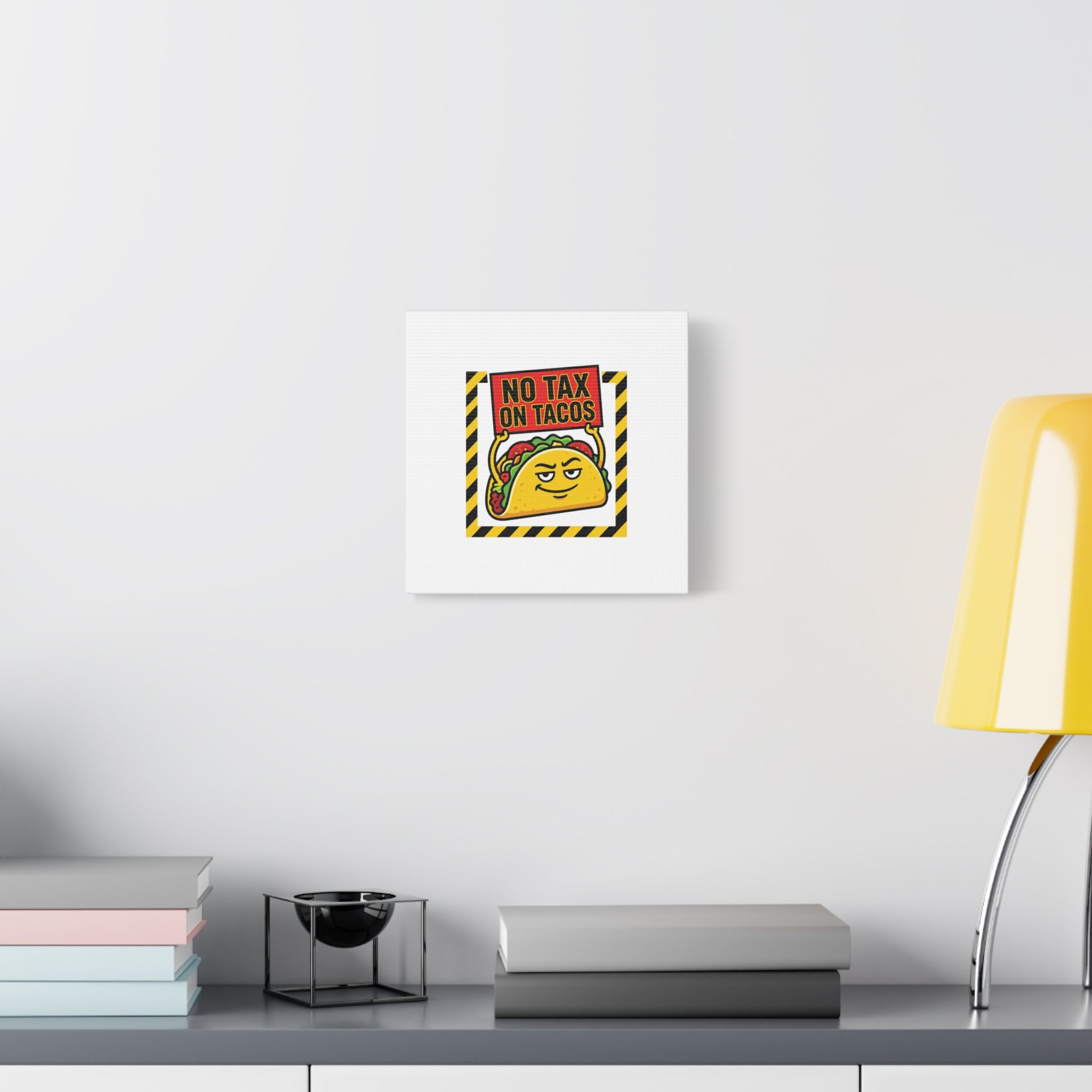 No Tax on Tacos Canvas | taco pun, protest typography