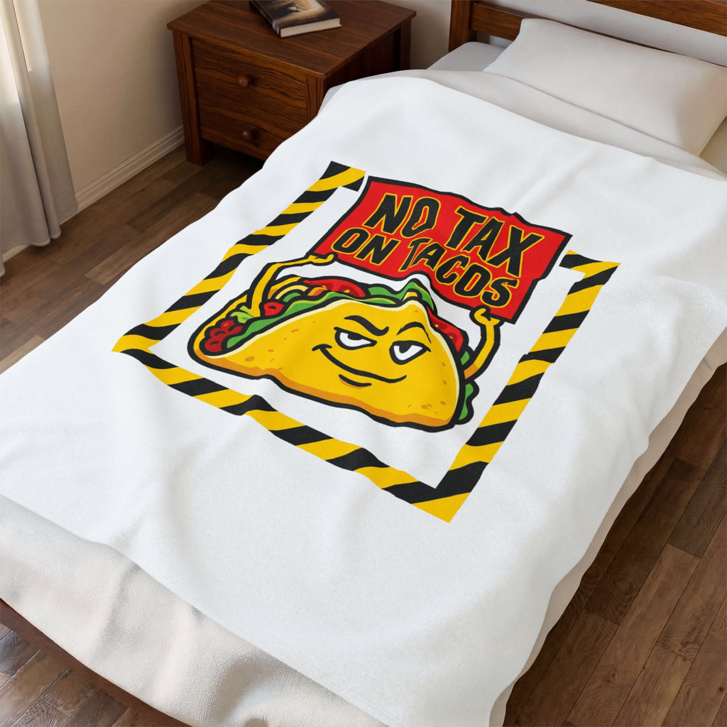 No Tax On Tacos Blanket | political taco meme, tariff protest typography