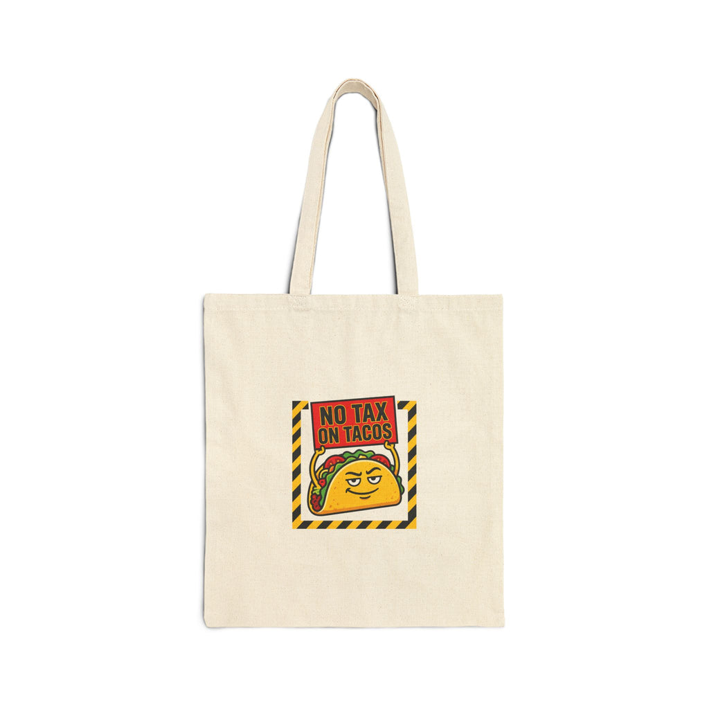 No Tax on Tacos Tote | political taco pun, tariff backtrack meme