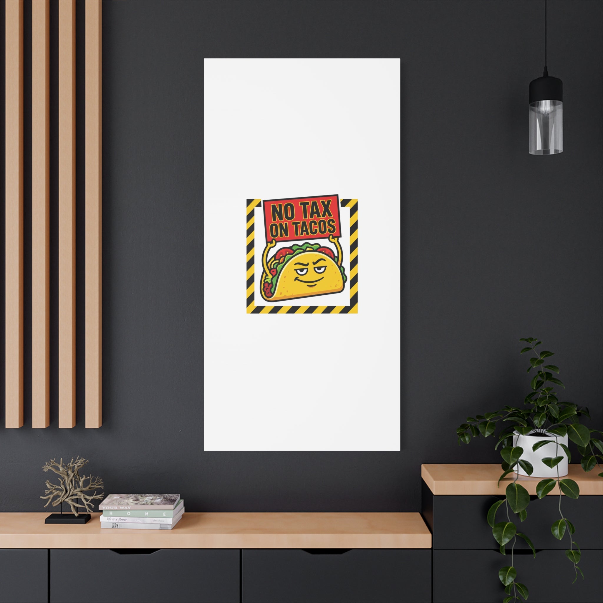No Tax on Tacos Canvas | taco pun, protest typography
