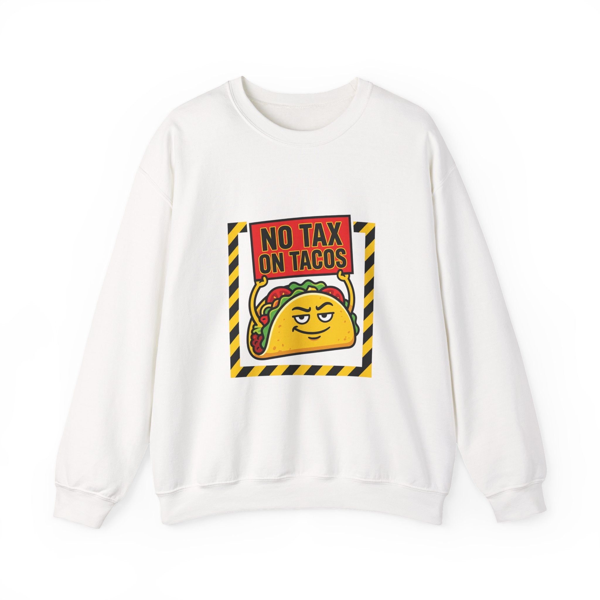 No Tax on Tacos Sweatshirt | taco pun, tariff protest typography