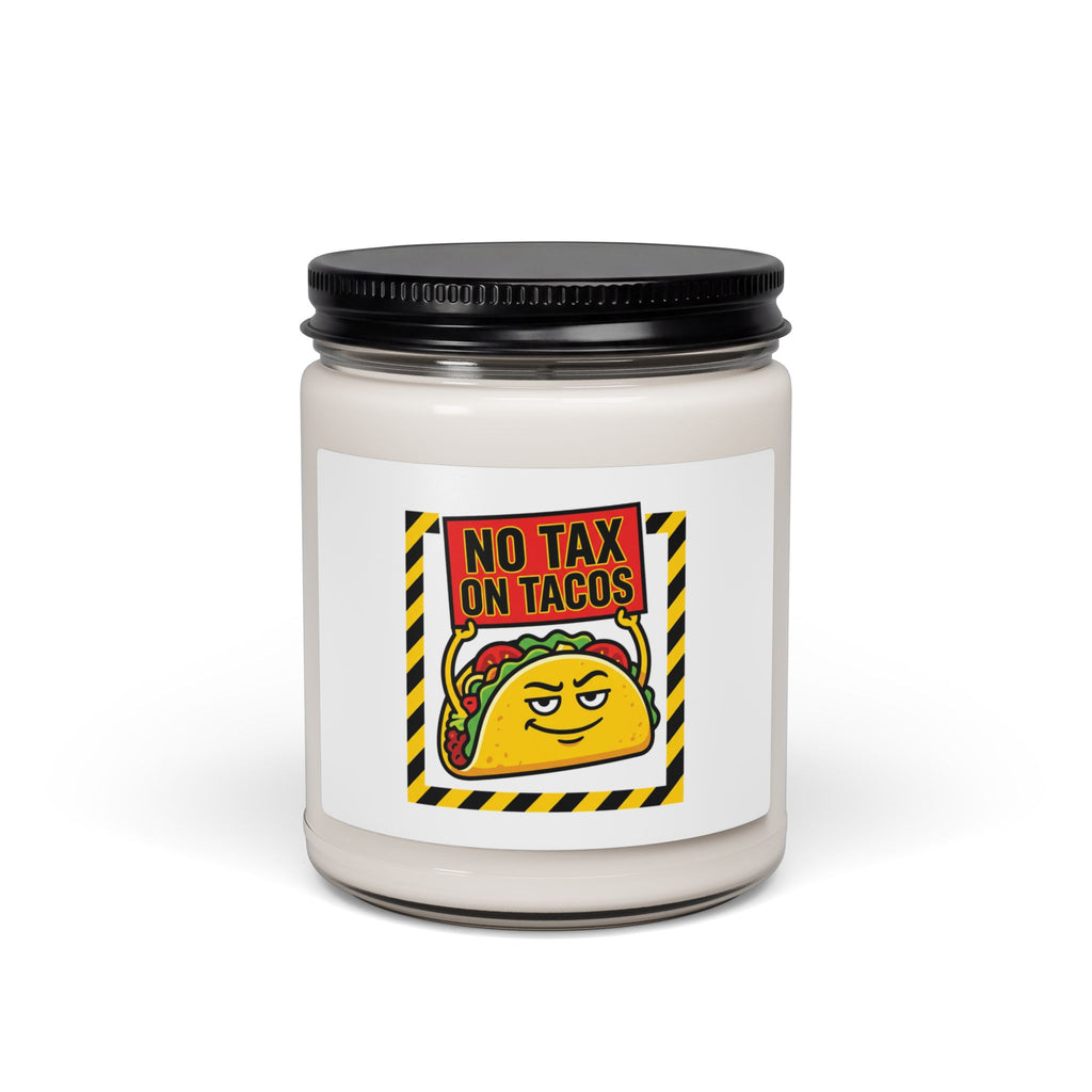 No Tax on Tacos Candle | political taco pun, protest typography